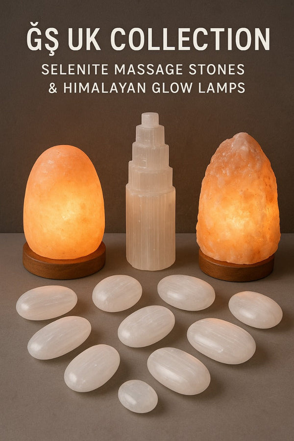 ĞŞ UK Collection | Selenite Massage Stones & Himalayan Glow Lamps