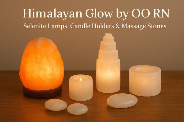 Himalayan Glow by OO RN | Selenite Lamps, Candle Holders & Massage Stones