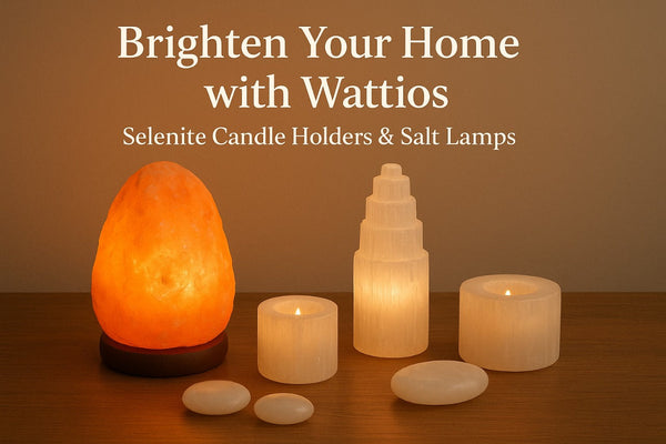 Brighten Your Home with Wattios Selenite Candle Holders & Salt Lamps